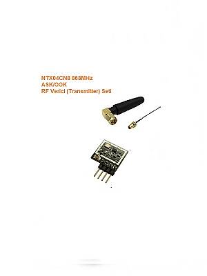 868MHz ASK/OOK RF Verici Seti (NTX04CN8-SET) - 1